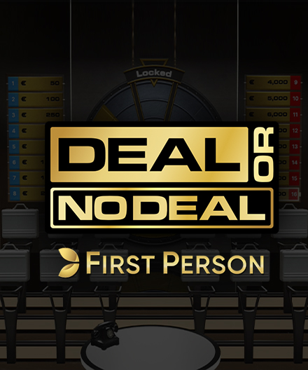 First Person Deal or No Deal